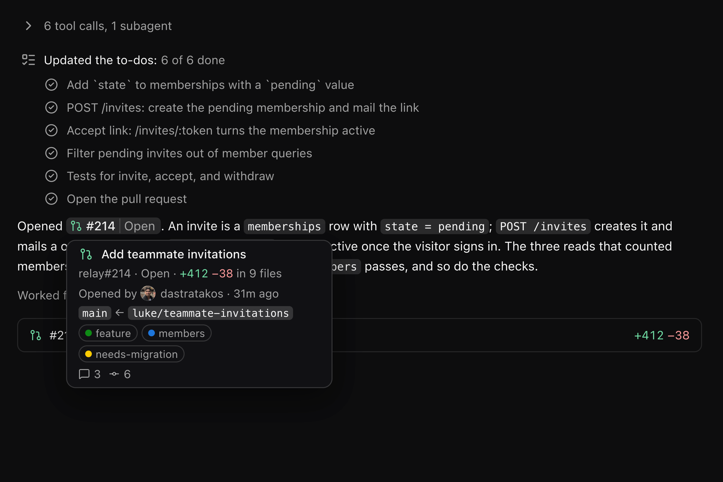 A coding agent's closing words with its relay#214 chip's card open: Open, +412 −38 in 9 files, opened by dastratakos 31 minutes ago, main ← luke/teammate-invitations, three labels, and its comment and commit counts.